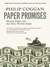 Paper Promises (eBook): Money, Debt and the New World Order